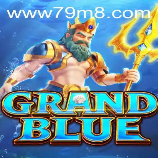 Unveiling the Exciting World of GRANDBLUE